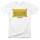Ted Lasso: Believe Sign Shirt