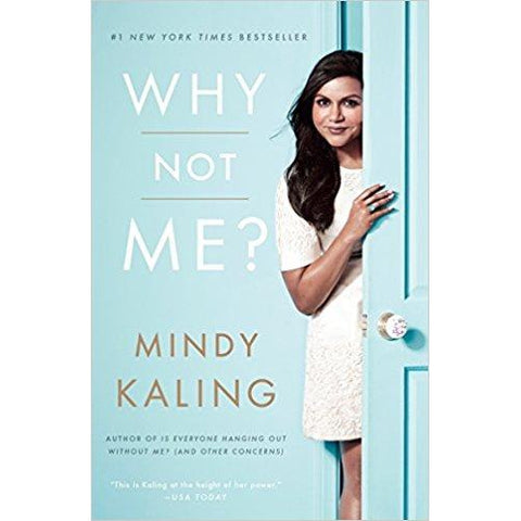 Why Not Me by Mindy Kaling - The Comedy Shop