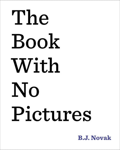 B.J. Novak: The Book with No Pictures