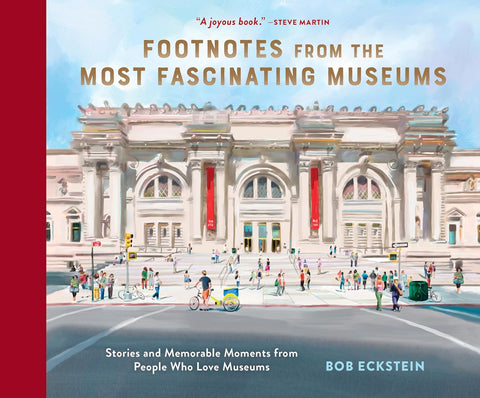 Footnotes from the Most Fascinating Museums - Signed Copy