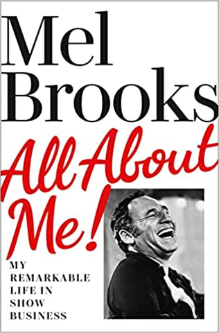 Mel Brooks: All About Me