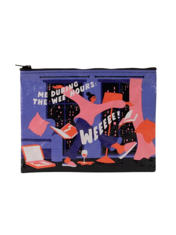 During the Wee Hours Zipper Pouch