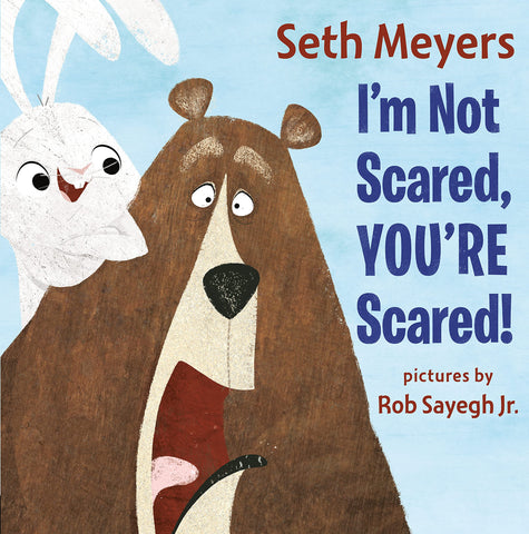 Seth Meyers: I'm Not Scared, You're Scared