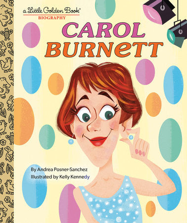 Carol Burnett: A Little Golden Book