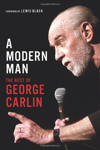 George Carlin: A Modern Man