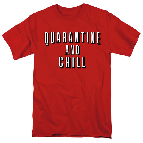Quarantine & Chill T-Shirt - National Comedy Center