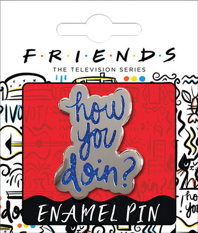 Friends: How You Doin'? Enamel Pin - National Comedy Center