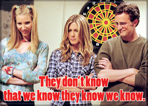 Friends: Know We Know Magnet