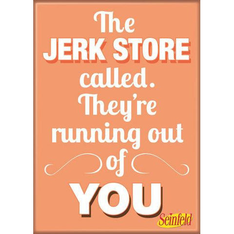 Seinfeld: Jerk Store Magnet - National Comedy Center
